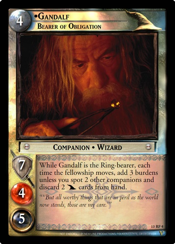 13RF4 Gandalf, Bearer of Obligation (F)