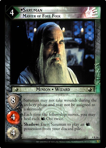 5R56 Saruman, Master of Foul Folk (F)