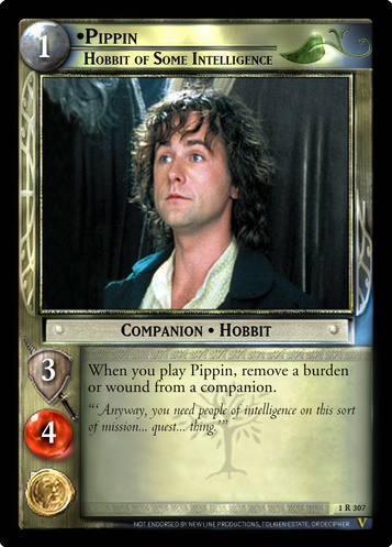 1R307 Pippin, Hobbit of Some Intelligence (F)
