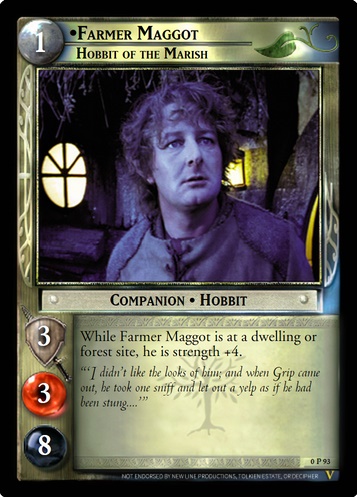 0P93 Farmer Maggot, Hobbit of the Marish (F)