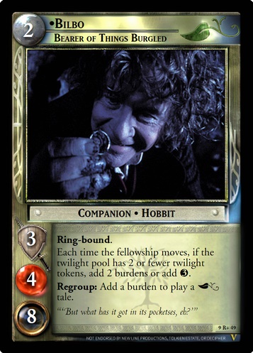 9R+49 Bilbo, Bearer of Things Burgled (F)