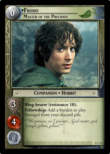 5U111 Frodo, Master of the Precious