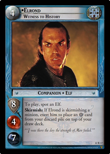 12R17 Elrond, Witness to History