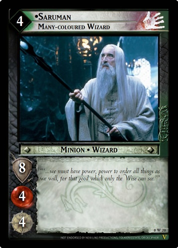 0W20 Saruman, Many-coloured Wizard