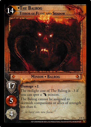 6R76 The Balrog, Terror of Flame and Shadow