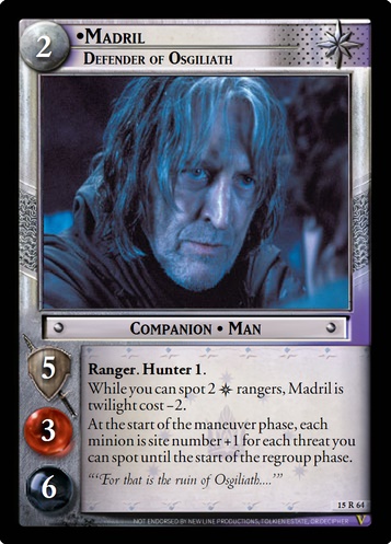 15R64 Madril, Defender of Osgiliath
