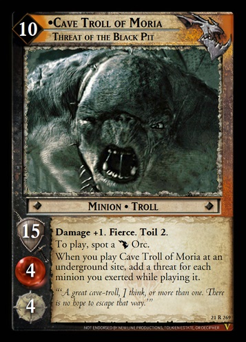 21R269 Cave Troll of Moria, Threat of the Black Pit