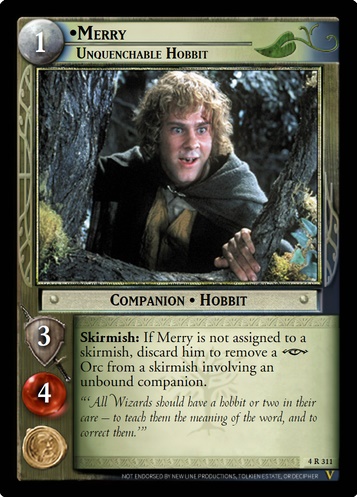 4R311 Merry, Unquenchable Hobbit